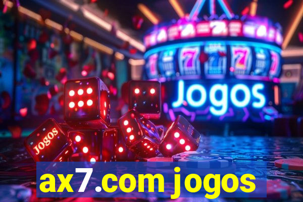 ax7.com jogos